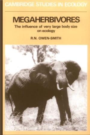 Megaherbivores the Influence of Very Large Body Size on Ecology Also in the Series H