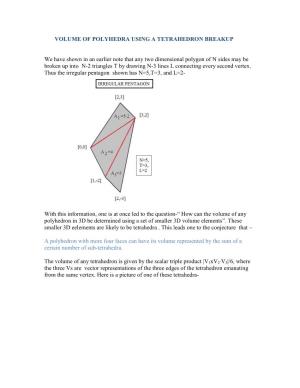 VOLUME of POLYHEDRA USING a TETRAHEDRON BREAKUP We