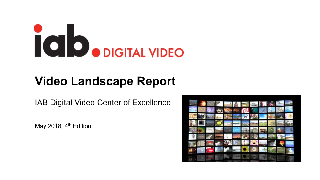 2018 IAB Video Landscape Report