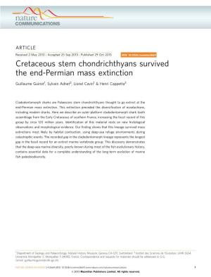 Cretaceous Stem Chondrichthyans Survived the End-Permian Mass Extinction