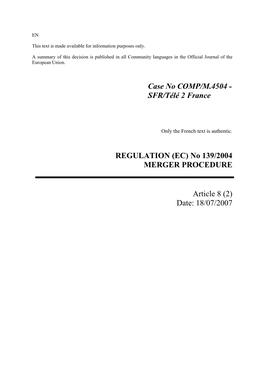 Case No COMP/M.4504 - SFR/Télé 2 France