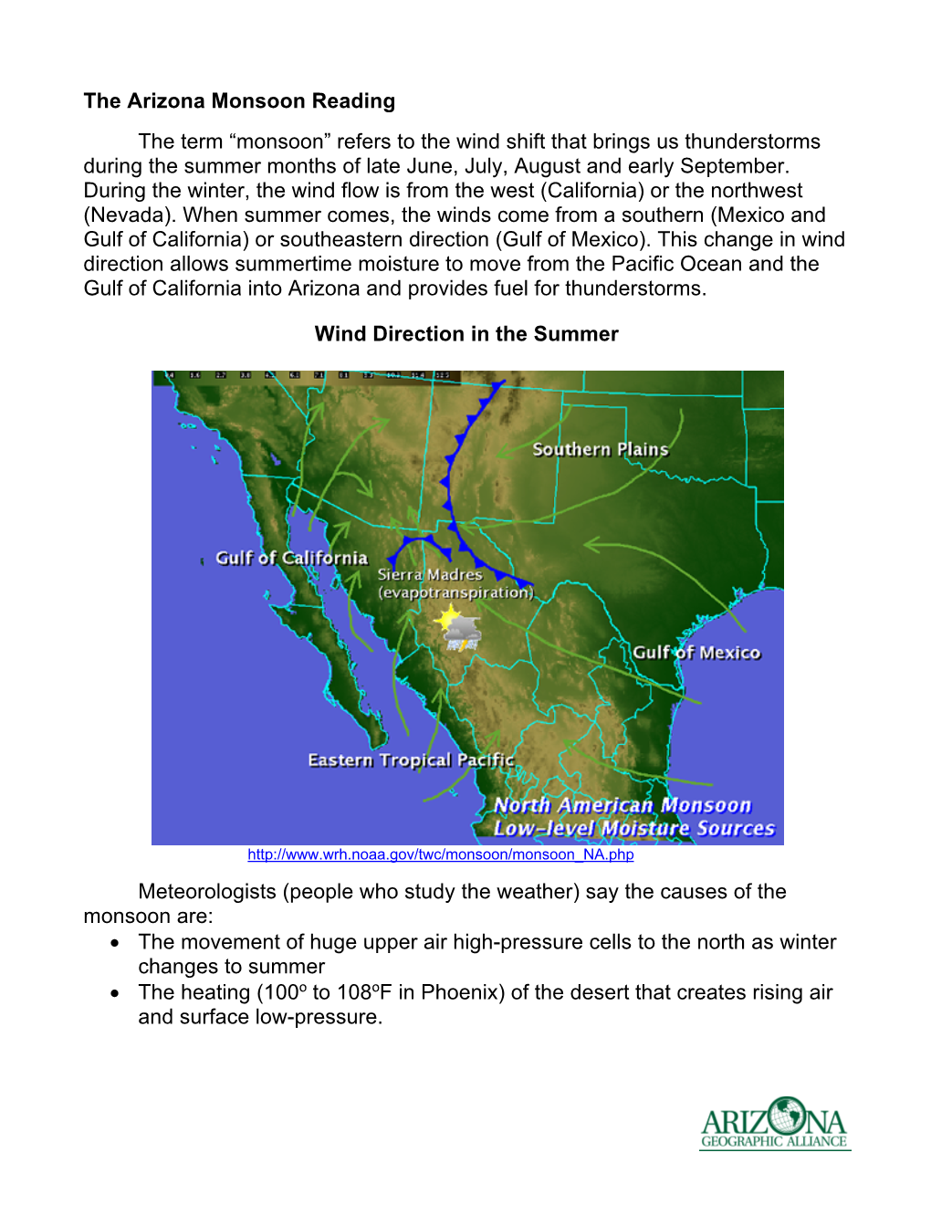 “Monsoon” Refers to the Wind Shift That Brings Us Thunderstorms During the Summer Months of Late June, July, August and Early September