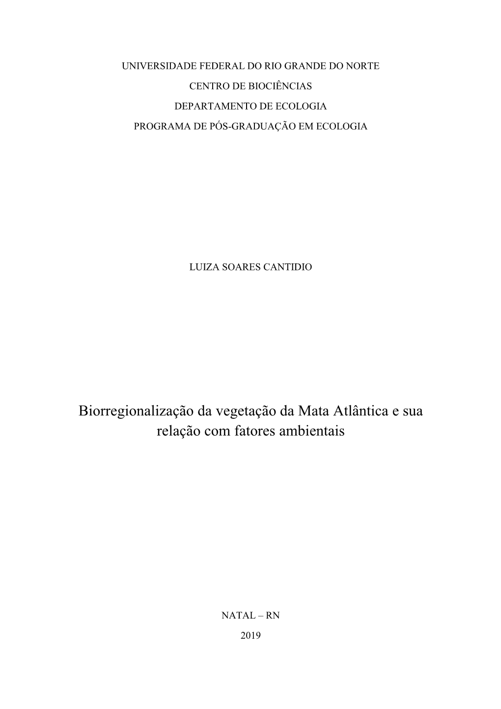 Biorregionalização Da Vegetação Da Mata Atlântica E Sua Relação Com Fatores Ambientais