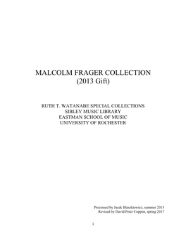 MALCOLM FRAGER COLLECTION (2013 Gift)