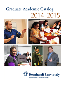 Reinhardt University Graduate Academic Catalog 2014-2015
