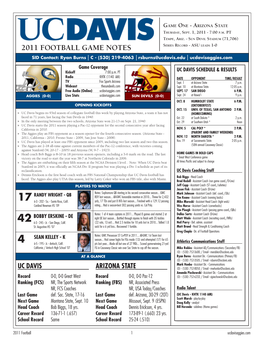 2011 FOOTBALL GAME NOTES Series Record - ASU Leads 1-0 SID Contact: Ryan Burns C - (530) 219-4063 Rsburns@Ucdavis.Edu Ucdavisaggies.Com Game Coverage Kickoff 7:00 P.M