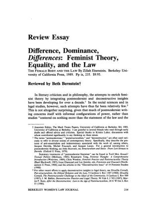 Feminist Theory, Equality, and the Law the FEMALE BODY and the LAW by Zillah Eisenstein