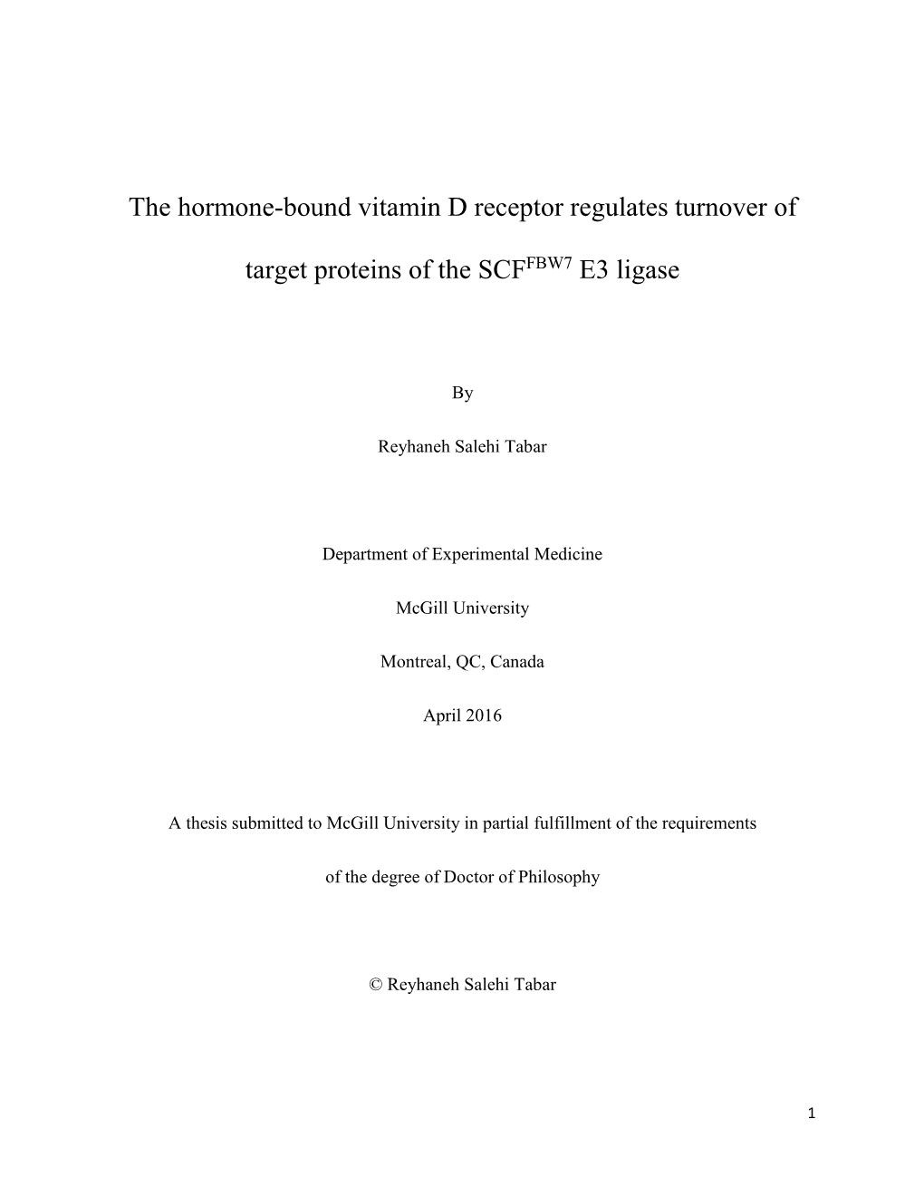 The Hormone-Bound Vitamin D Receptor Regulates Turnover of Target