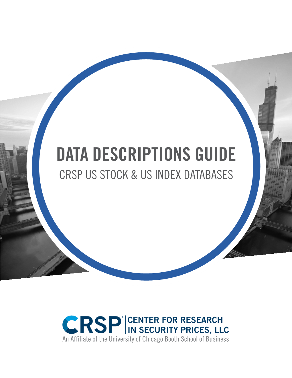 CRSP US Stock and Index Databases Data Descriptions Guide