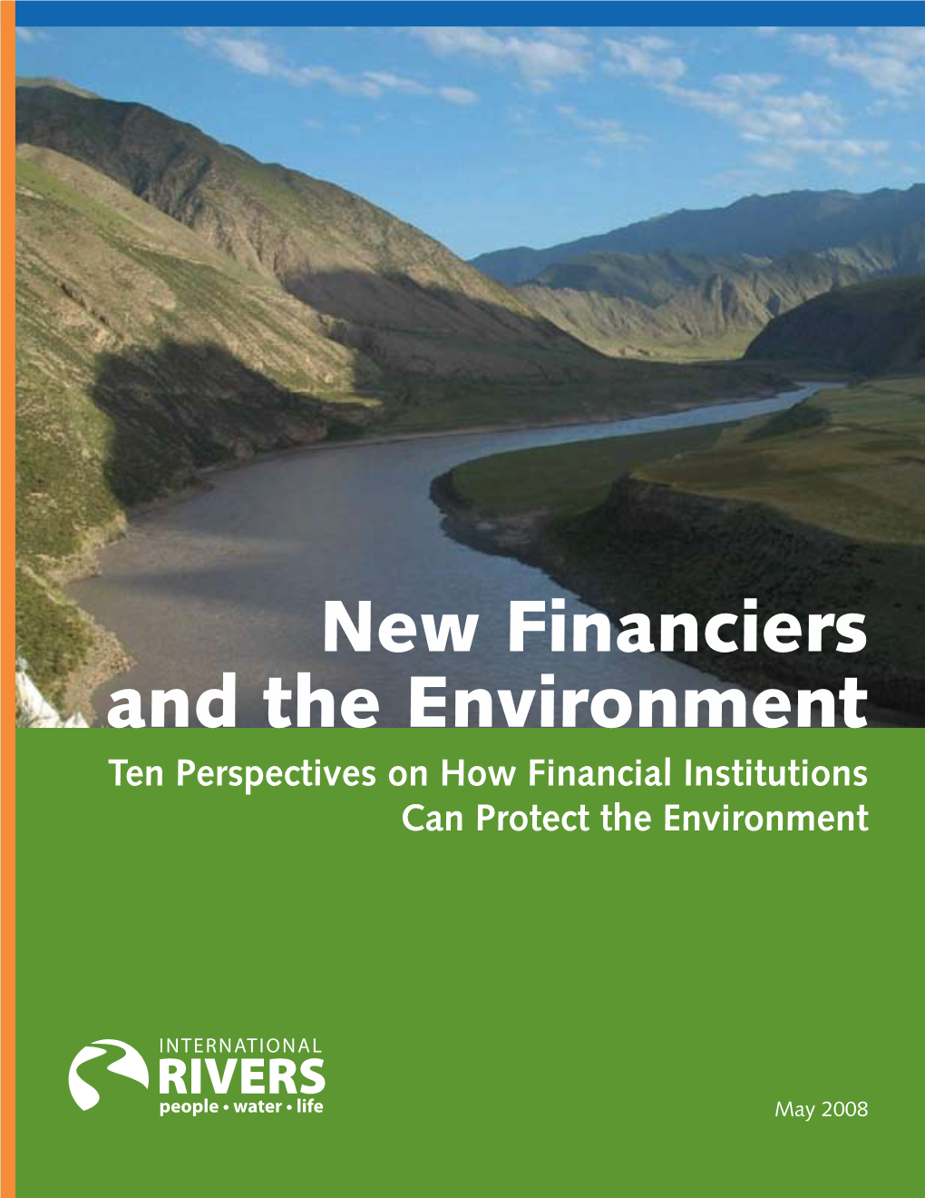 Ngo Documents 2008-05-14 00:00:00 New Financiers and The