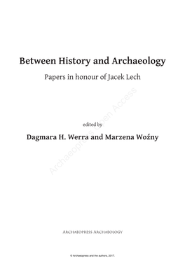 Between History and Archaeology