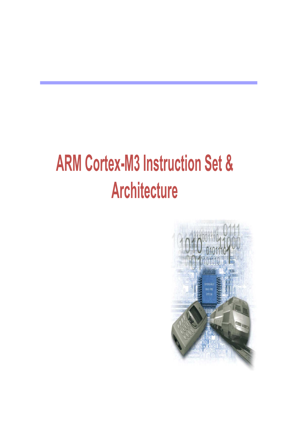 ARM Cortex-M3 Instruction Set & Architecture