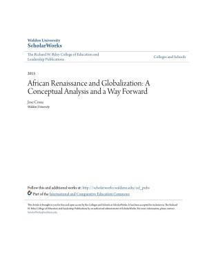 African Renaissance and Globalization: a Conceptual Analysis and a Way Forward Jose Cossa Walden University