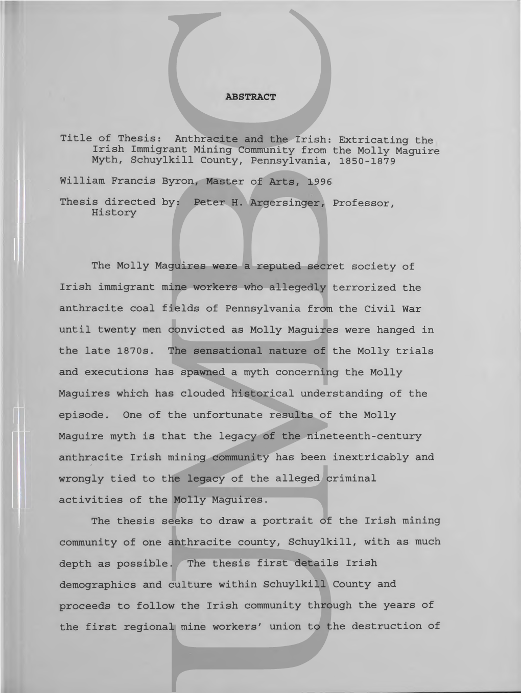 Anthracite and the Irish: Extricating the Irish Immigrant Mining Community from the Molly Maguire Myth, Schuylkill County, Pennsylvania, 1850-1879