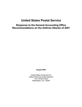 United States Postal Service Response to the General Accounting Office Recommendations on the Anthrax Attacks of 2001