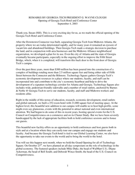 1 REMARKS by GEORGIA TECH PRESIDENT G. WAYNE CLOUGH Opening of Georgia Tech Hotel and Conference Center September 4, 2003 Thank