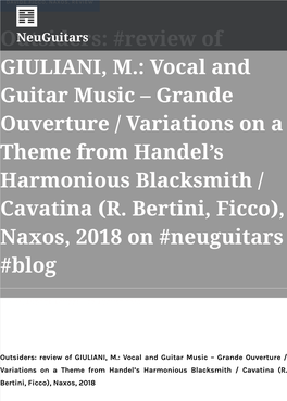 Review of GIULIANI, M.: Vocal and Guitar Music – Grande Ouverture / Variations on a Theme from Handel’S Harmonious Blacksmith / Cavatina (R