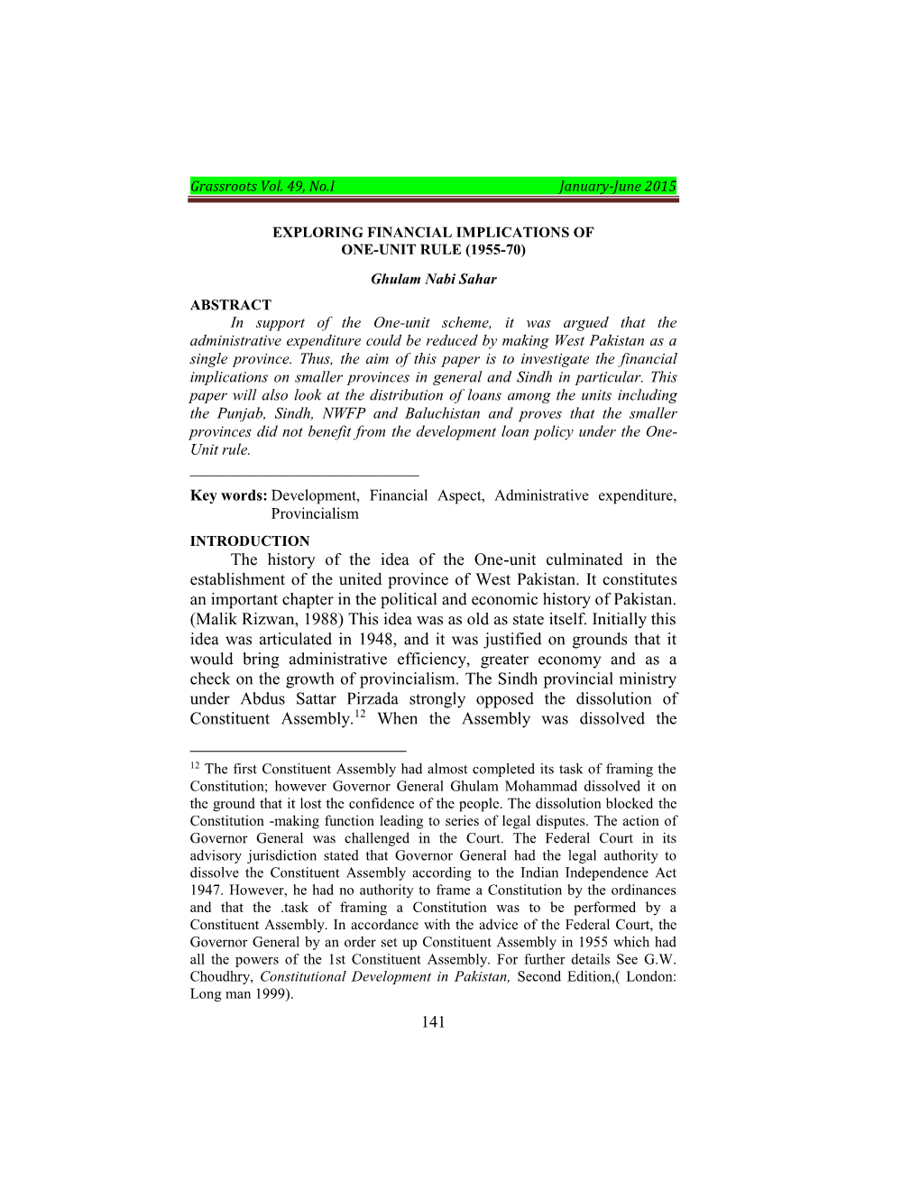 Exploring Financial Implications of One-Unit Rule (1955-70)