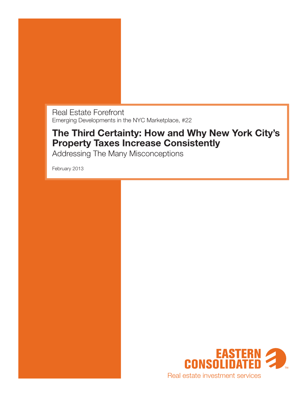 The Third Certainty How and Why New York City's Property Taxes