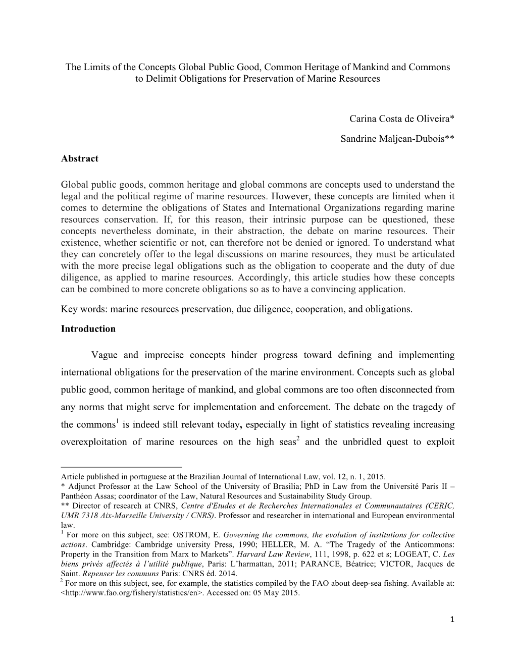 The Limits of the Concepts Global Public Good, Common Heritage of Mankind and Commons to Delimit Obligations for Preservation of Marine Resources