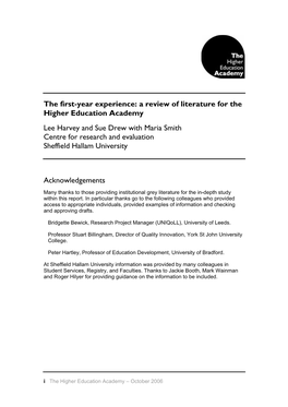 The First-Year Experience: a Review of Literature for the Higher Education Academy Lee Harvey and Sue Drew with Maria Smith Cent