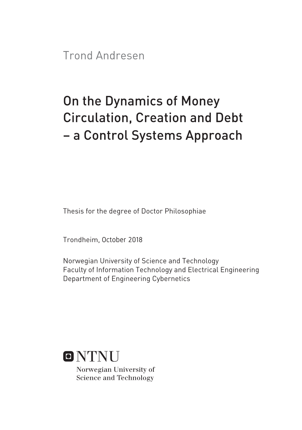 On the Dynamics of Money Circulation, Creation and Debt – a Control Systems Approach