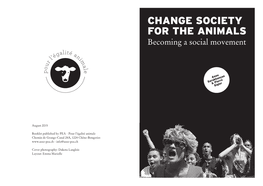 CHANGE SOCIETY for the ANIMALS Becoming a Social Movement