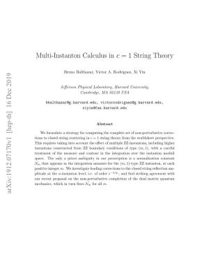 Multi-Instanton Calculus in C = 1 String Theory Arxiv:1912.07170V1 [Hep