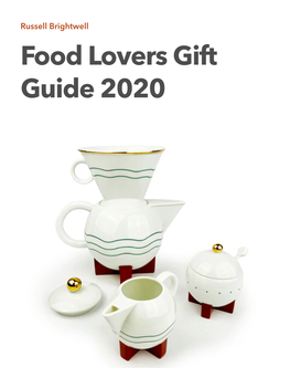 Food Lovers Gift Guide 2020 GIFTS for the FOOD [AND COFFEE/TEA] LOVER