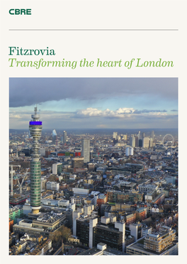 Fitzrovia Transforming the Heart of London Fitzrovia 2–3 Transforming Midtown