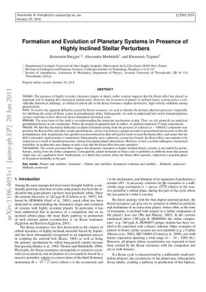 Formation and Evolution of Planetary Systems in Presence of Highly Inclined Stellar Perturbers Konstantin Batygin1,2, Alessandro Morbidelli1, and Kleomenis Tsiganis3