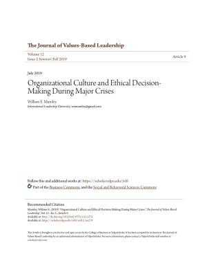 Organizational Culture and Ethical Decision-Making During Major Crises," the Journal of Values-Based Leadership: Vol