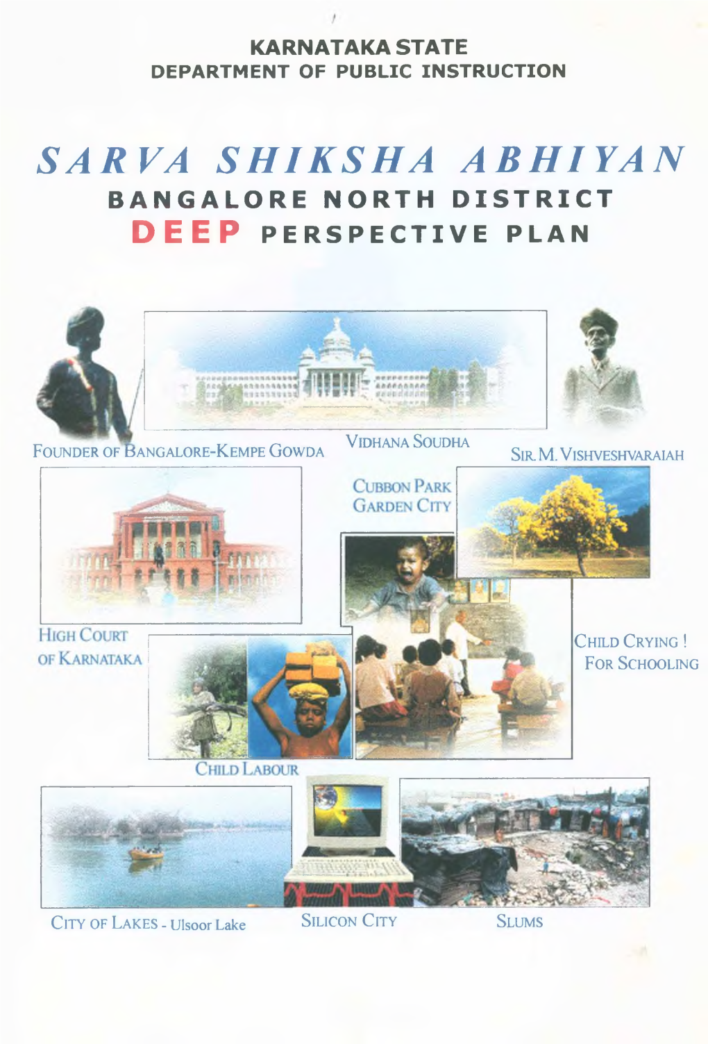 Sarva Shiksha Abhiyan Bangalore North District Deep Perspective Plan