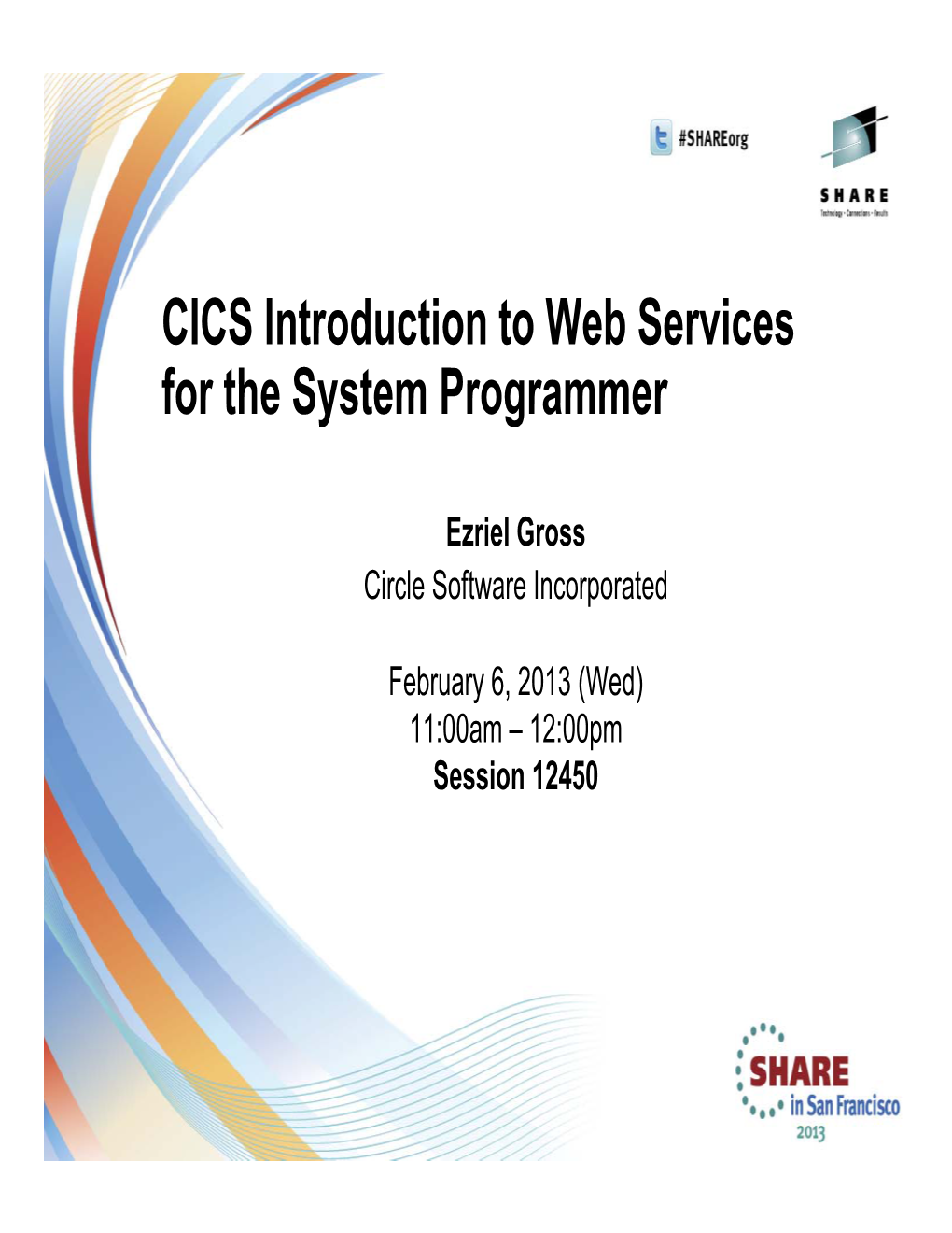 CICS Introduction to Web Services for the System Programmer