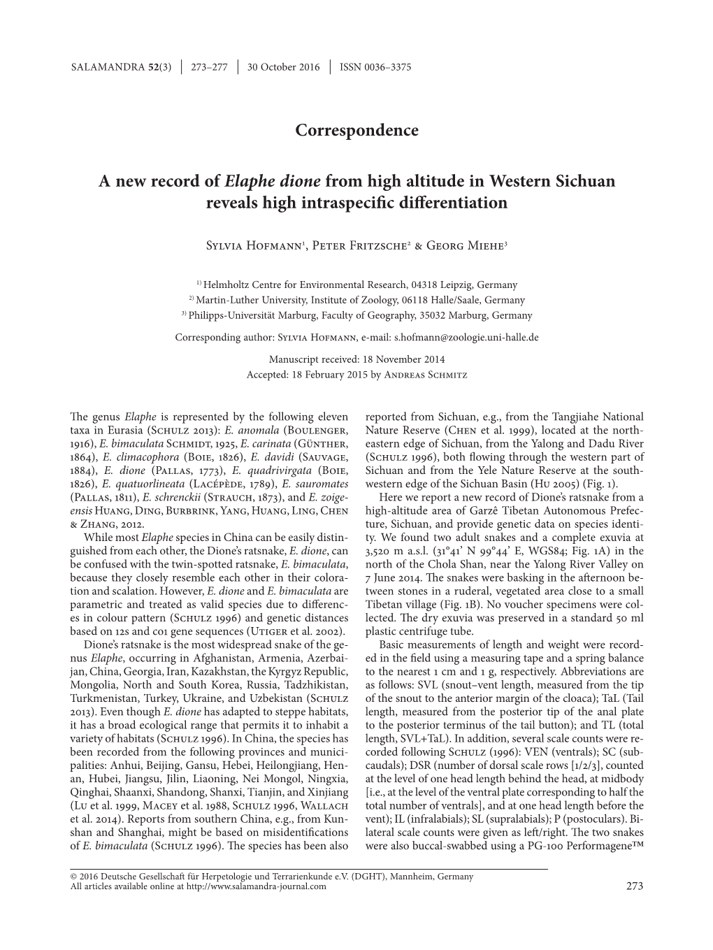 Correspondence a New Record of Elaphe Dione from High Altitude In