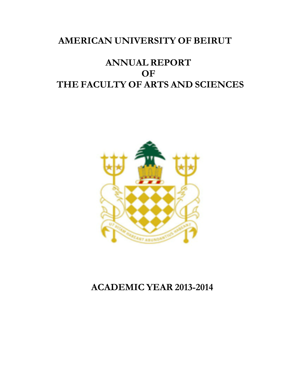 American University of Beirut Annual Report of the Faculty of Arts And
