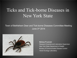 Ticks and Tick-Borne Diseases in New York State