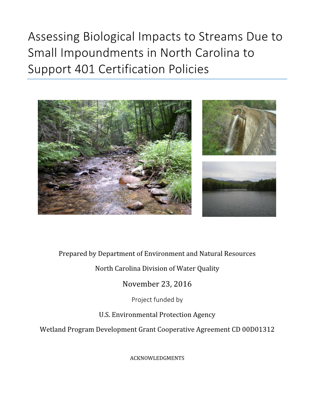 Assessing Biological Impacts to Streams Due to Small Impoundments in North Carolina to Support 401 Certification Policies