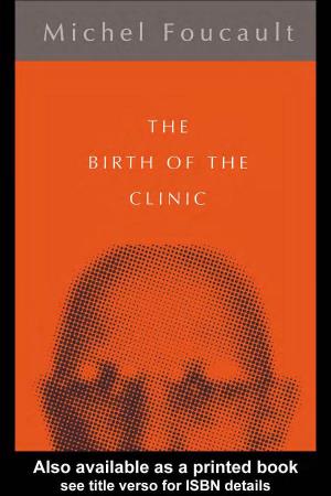 The Birth of the Clinic: an Archaeology of Medical Perception