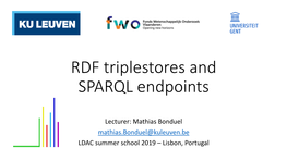 RDF Triplestores and SPARQL Endpoints