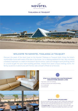 Novotel Thalassa Le Touquet Discover the Jewel of the Opal Coast at the Novotel Thalassa Le Touquet Hotel