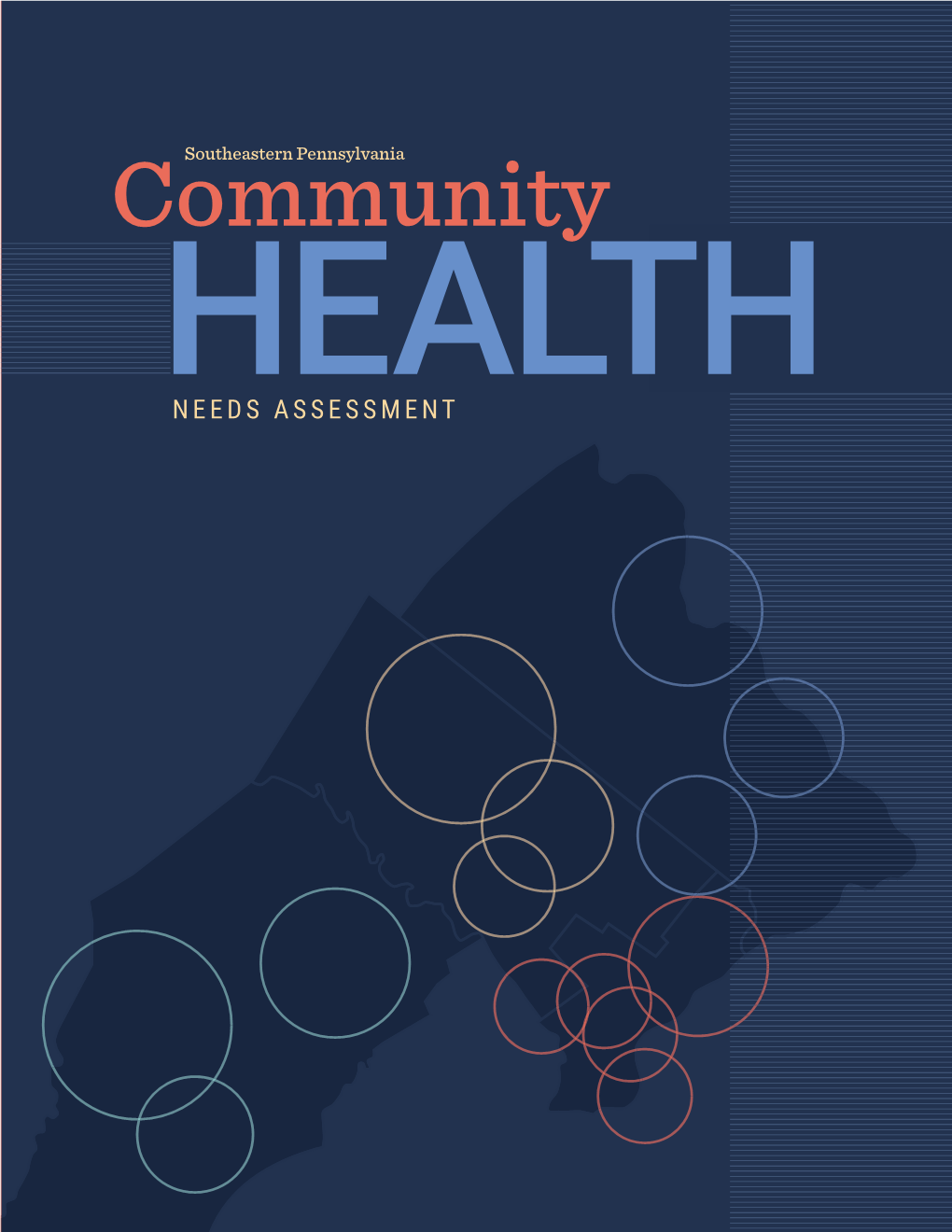 Communitysoutheastern Pennsylvania HEALTH NEEDS ASSESSMENT TABLE of CONTENTS