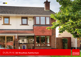 DUBLIN 16 222 Woodfield, Rathfarnham