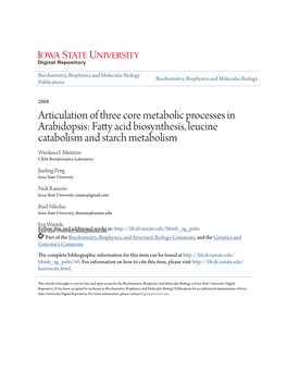 Fatty Acid Biosynthesis, Leucine Catabolism and Starch Metabolism Wieslawa I