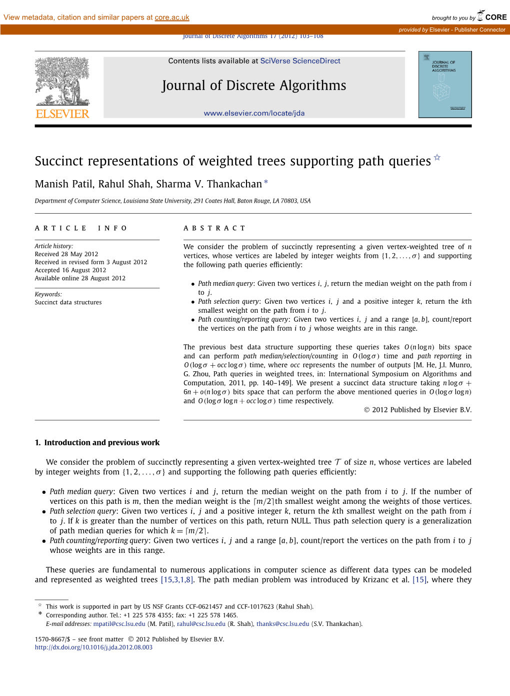 Succinct Representations of Weighted Trees Supporting Path Queries ✩ ∗ Manish Patil, Rahul Shah, Sharma V