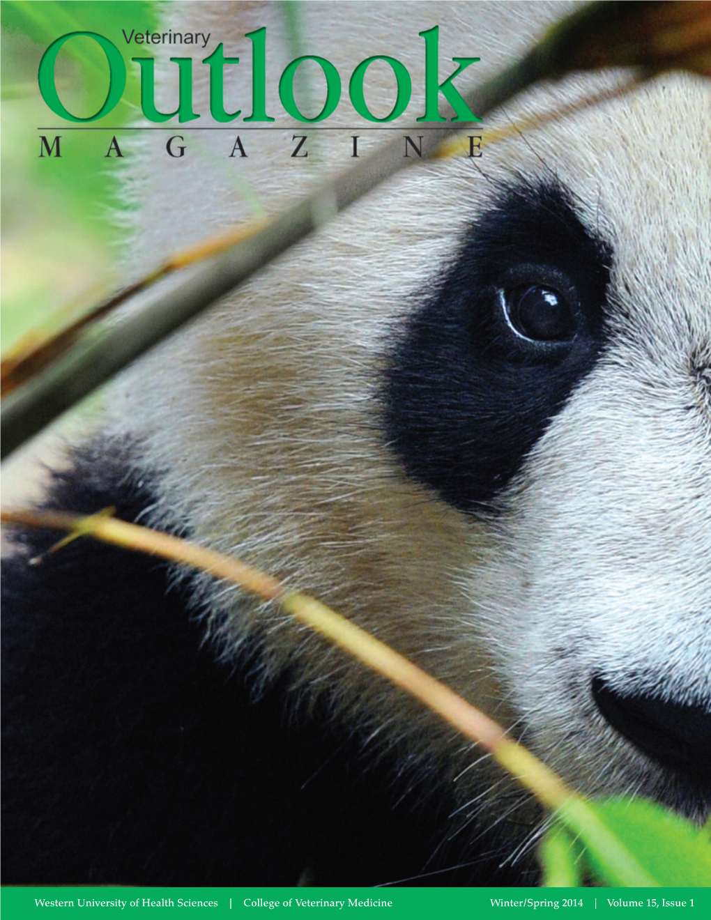 College of Veterinary Medicine Winter/Spring 2014 | Volume 15, Issue 1 Our Students Are on Journeys of Discovery