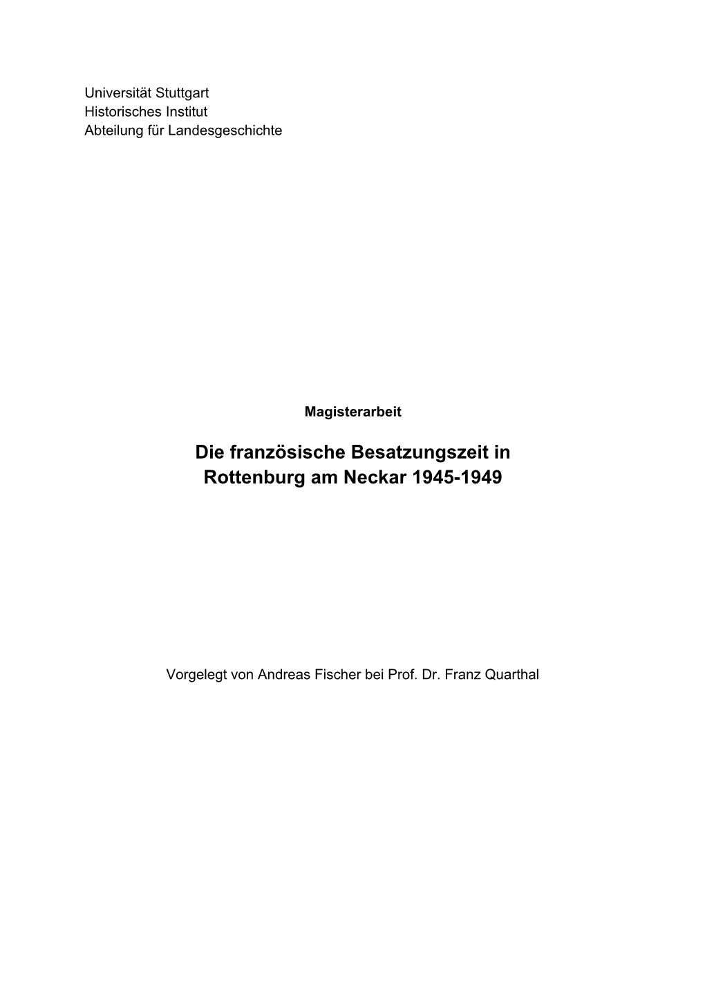 Die Französische Besatzungszeit in Rottenburg Am Neckar 1945-1949