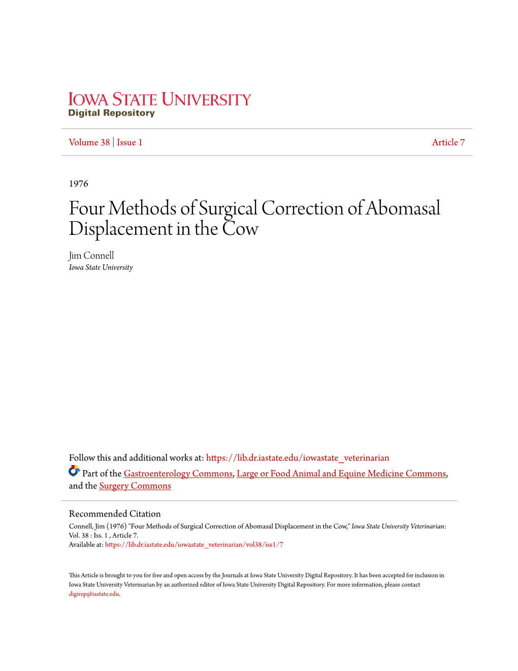 Four Methods of Surgical Correction of Abomasal Displacement in the Cow Jim Connell Iowa State University