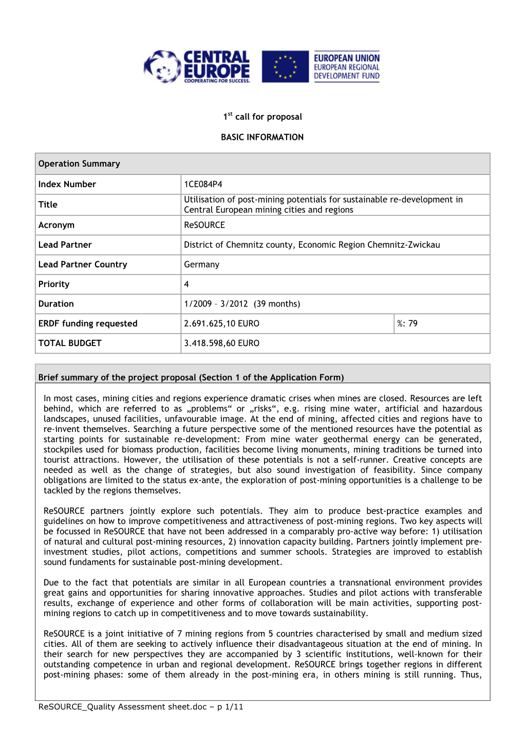 1St Call for Proposal BASIC INFORMATION Operation Summary