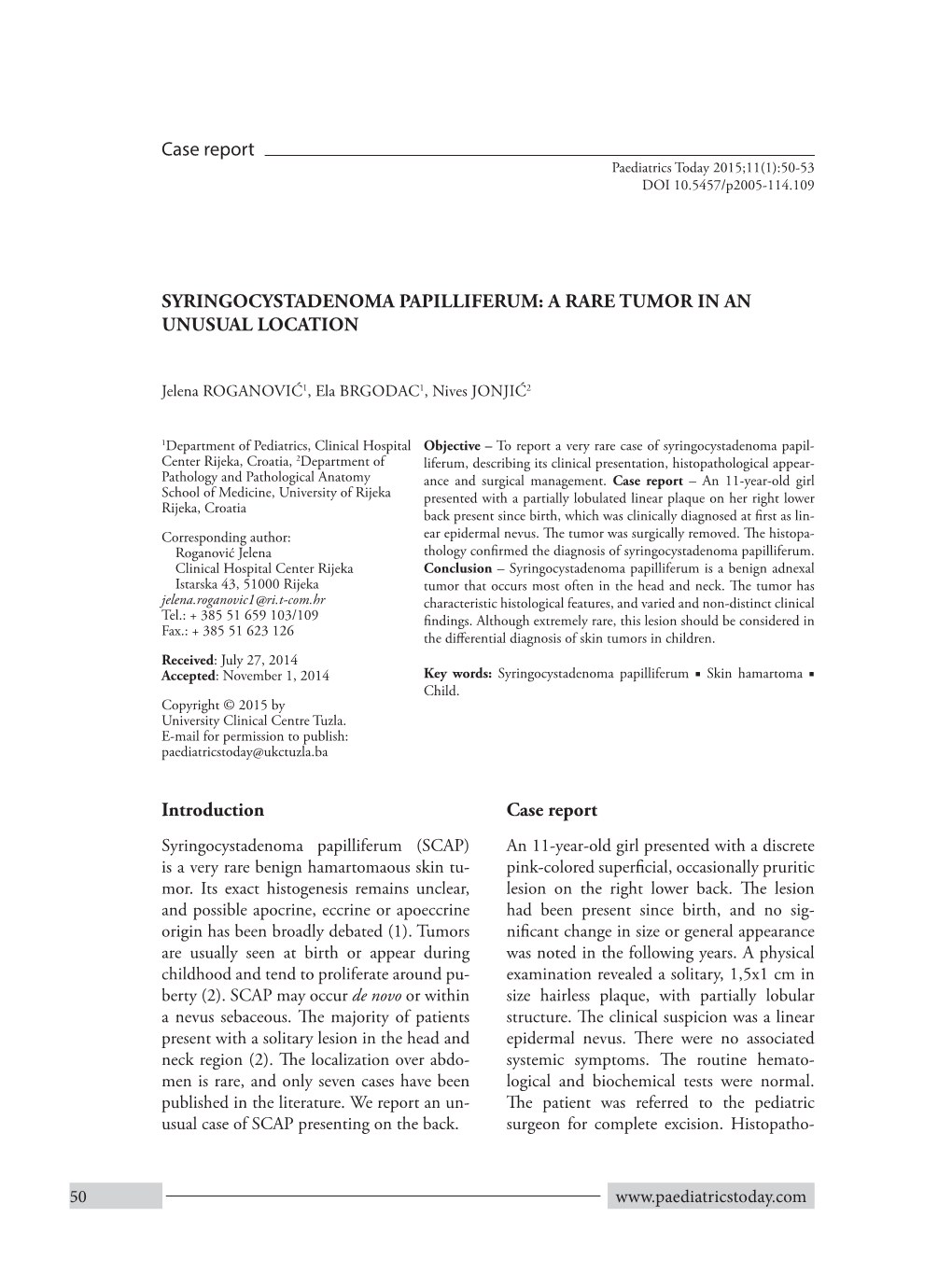 Syringocystadenoma Papilliferum: a Rare Tumor in an Unusual Location